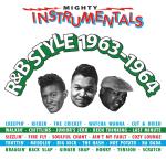 Mighty Instrumentals R&B Style 1963-64