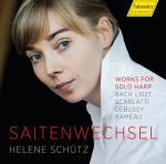 Saitenwechsel/Works For Solo Harp