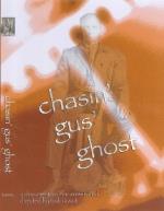 Chasin` Gus` Ghost