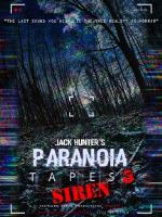 Jack Hunter`s Paranoia Tapes 3/Siren