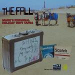 Mark E Smith`s Personal Holiday Tony Tapes