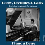 Porgy Preludes & Paris (For Piano Duo)