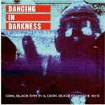 Dancing In The Darkness