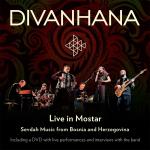 Divanhana Live In Mostar