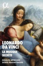 Leonardo Da Vinci - La Musique Secrè