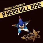 Sonic Forces - A Hero Will Rise
