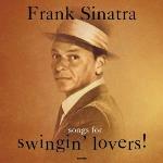 Songs for swingin` lovers!