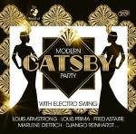 Modern Gatsby Party (With Electro Swing)