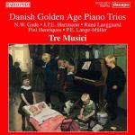 Danish Golden Age Piano Trios