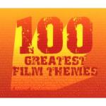 100 Greatest Film Themes