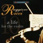 Ruggiero Ricci / A Life For The Violin
