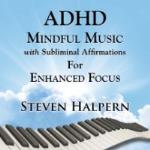 ADHD Mindful Music With Subli...