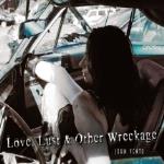Love Lust & Other Wreckage