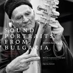 Sound Portraits From Bulgaria