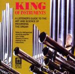 King Of Instruments / A Lisener`s Guide To The..