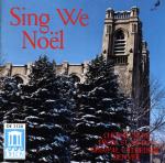 Sing We Noel - Choral Music From St John`s...