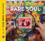 Rare Soul - Groove & Grind 63-73