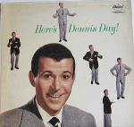 Here`s Dennis Day