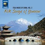 Folk Music Of China Vol 3 / Folk Songs of Yunnan