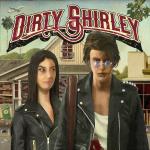 Dirty Shirley 2020