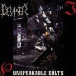 Unspeakable Cults (Picturedisc)