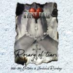 Roasary Of Tears 1988-1991