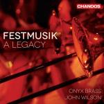 Festmusik - A Legacy