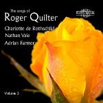The Songs Of Roger Quilter Vol 3
