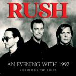 An evening with Rush 1997 (Broadcast)