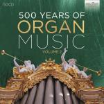 500 Years Of Organ Music vol 2