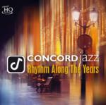 Concord Jazz - Rhythm Along The Years