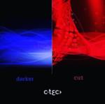 Darker/Cut