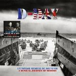 D-day - Un Voyage Musical Du Souvenir