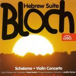 Hebrew Suite/Schelomo/Violin Concerto