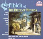 The Bride Of Messina (Opera In 3 Acts)