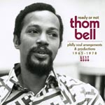 Ready Or Not - Thom Bell Philly Soul 1965-78