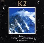 K2-(Tales of Triumph & Tragedy)