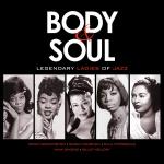 Body & Soul / Legendary Ladies of Jazz