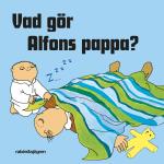 Vad gör Alfons pappa?