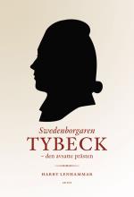 Swedenborgaren Tybeck - Den Avsatte Prästen