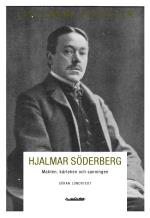 Hjalmar Söderberg - Makten, Kärleken Och Sanningen
