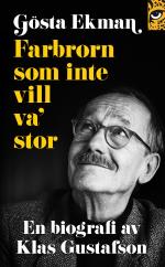 Gösta Ekman - Farbrorn Som Inte Vill Va` Stor