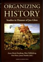 Organizing History - Studies In Honour Of Jan Glete