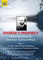 Dvorák`s Prophecy - A New Narrative...