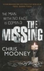 The Missing , The Man With No Face Is Coming