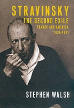 Stravinsky - The Second Exile, France And America, 1934-1971