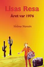 Lisas Resa - Året Var 1976