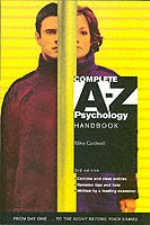 Complete A-z Psychology Handbook