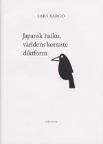 Japansk Haiku - Den Kortaste Diktformen