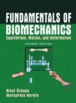 Fundamentals Of Biomechanics - Equilibrium, Motion And Deformation